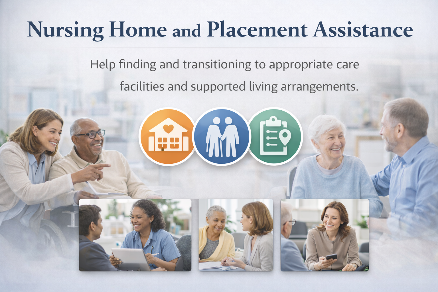 Nursing Home and Placement Assistance